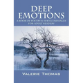 Deep Emotions: A Book of Poetry & Subtle Messages for Adult Readers