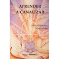 Aprender a canalizar