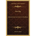 Our Nig: Sketches from the Life of a Free Black