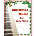 Christmas Music for Easy Piano