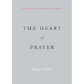 The Heart of Prayer