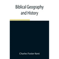 Biblical Geography and History