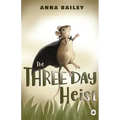 The Three Day Heist