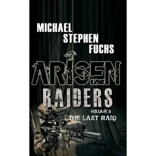 Arisen: Raiders, Volume 5 - The Last Raid