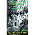 Secret Cities of Old South America: Atlantis Reprint Series