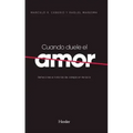 Cuando Duele El Amor