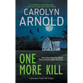 One More Kill: A completely unputdownable pulse-pounding serial killer thriller