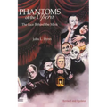 Phantoms of the Opera: The Face Behind the Mask