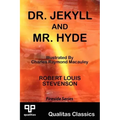 Dr. Jekyll and Mr. Hyde (Qualitas Classics)