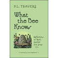 What the Bee Knows: Reflections on Myth, Symbol, and Story