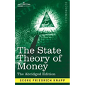The State Theory of Money: Abridged Edition