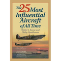 The 25 Most Influential Aircraft of All Time