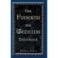The Funeral and Wedding Handbook