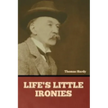 Life's Little Ironies