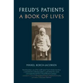 Freud's Patients: A Book of Lives