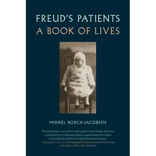 Freud's Patients: A Book of Lives