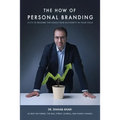 The How of Personal Branding: 3 C's to Become the Highly Paid Authority in Your Field
