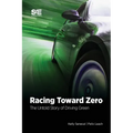 Racing Toward Zero: The Untold Story of Driving Green