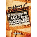 A Team to Remember