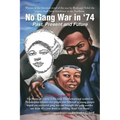 No Gang War in '74