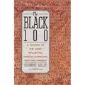 The Black 100: A Ranking of the Most Influential African-Americans, Past and Present