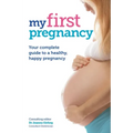 My First Pregnancy