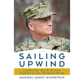 Sailing Upwind: Leadership and Risk from Topgun to the Situation Room