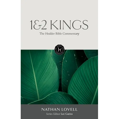 The Hodder Bible Commentary: 1&2 Kings