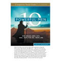 10 Powerful Men Study Guide