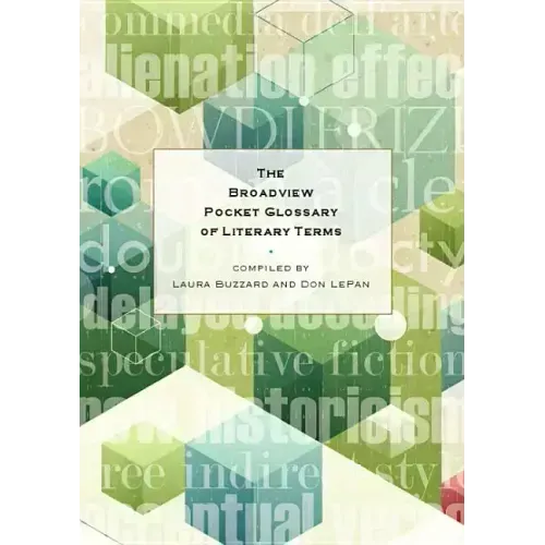 The Broadview Pocket Glossary of Literary Terms