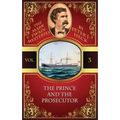 The Prince and the Prosecutor: The Mark Twain Mysteries #3