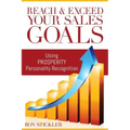 Reach & Exceed Your Sales Goals: Using Pro$perity Personality Recognition