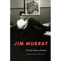 The Jim Murray Reader