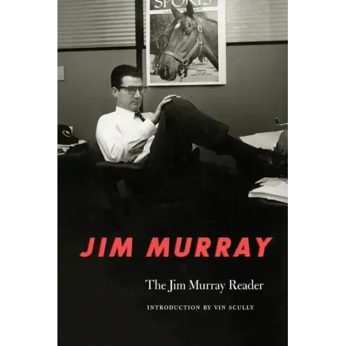 The Jim Murray Reader