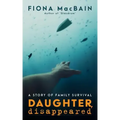 Daughter, Disappeared