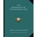 The Mineralogy of Pennsylvania (1922)
