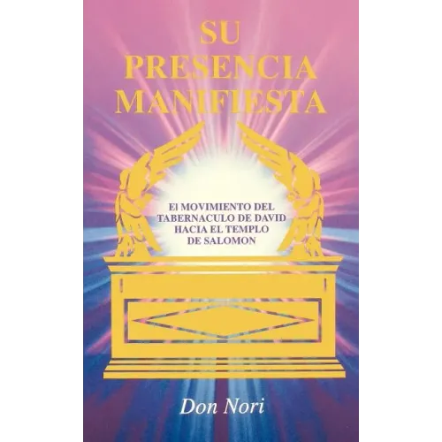 His Manifest Presence: Spanish