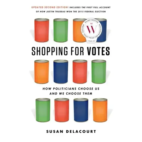 Shopping for Votes: How Politicians Choose Us and We Choose Them