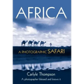 Africa: A Photographic Safari