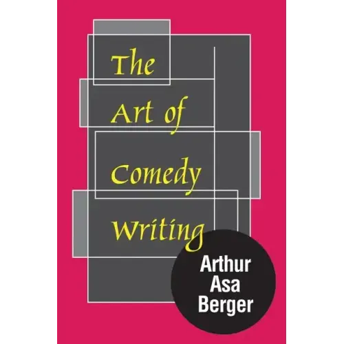 The Art of Comedy Writing