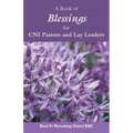 A Book of Blessings for CNI Pastors and Lay Leaders