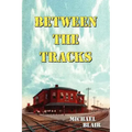 Between the Tracks