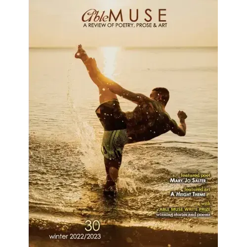 Able Muse, Winter 2022/23 (No. 30 - print edition): a review of poetry, prose & art