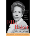 Ella Baker: Community Organizer of the Civil Rights Movement