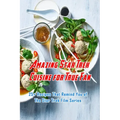 Amazing Star Trek Cuisine for True Fan: 25+ Recipes That Remind You of The Star Trek Film Series: Star Trek Cookbook