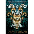 Monsters Born and Made