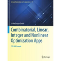 Combinatorial, Linear, Integer and Nonlinear Optimization Apps: Colina Grande