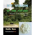 My Vision of the Future: Artworks of the Contemporary Artists