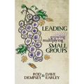 Leading Healthy, Growing, Multiplying, Small Groups