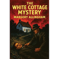 The White Cottage Mystery